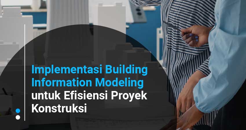 Implementasi Building Information Modeling