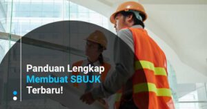 Panduan Lengkap Membuat SBUJK Terbaru!